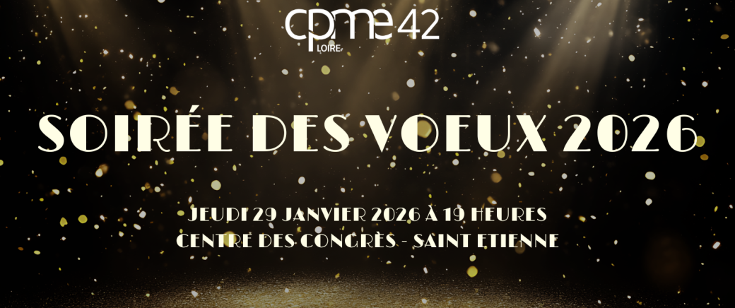 29/01 Soirée des Voeux CPME Loire 2026