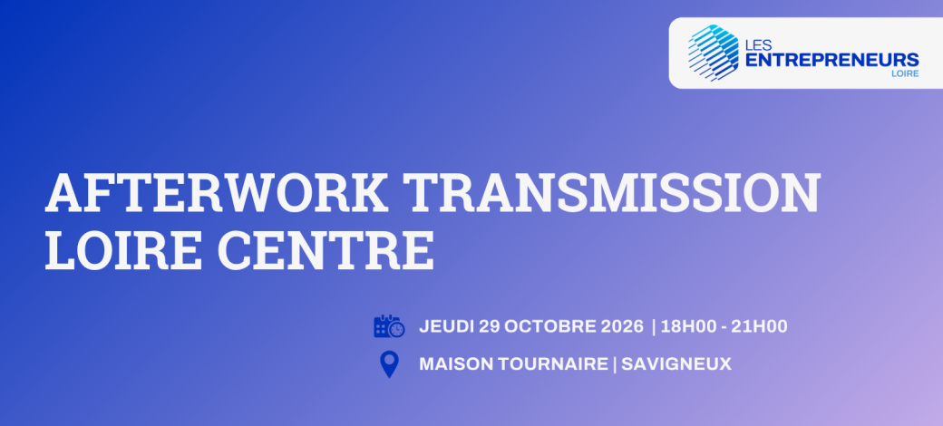 29/10 Afterwork Transmission Loire Centre 