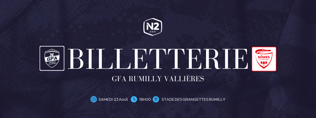 2ème Journée N2 GFA Rumilly Vallières -  NIMES