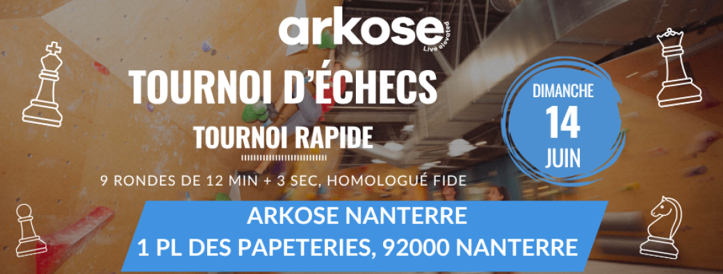 2eme Tournoi de rapides Arkose