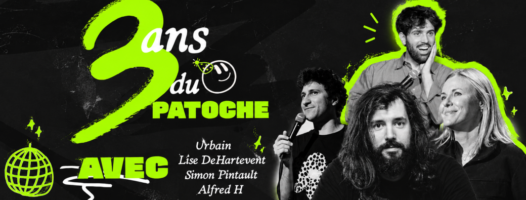 3 ANS DU PATOCHE !