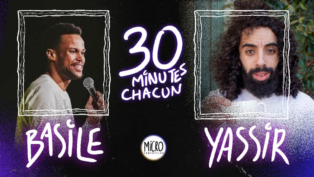 30-30 Yassir & Basile