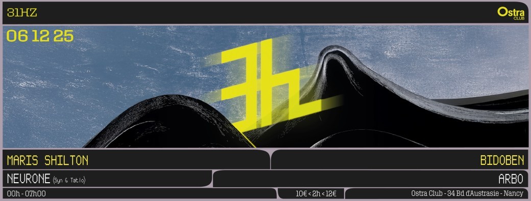 31Hertz Invite Maris Shilton, Bidoben, Arbo & Neurone