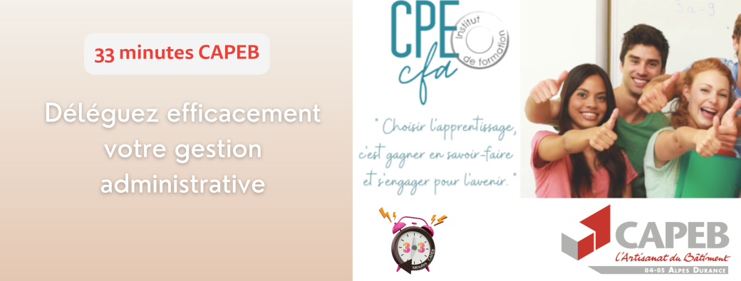 33 minutes CAPEB - Déléguez efficacement votre gestion administrative