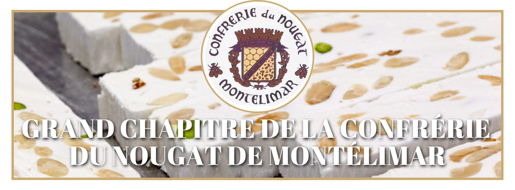 Grand Chapitre De La Confrérie Du Nougat