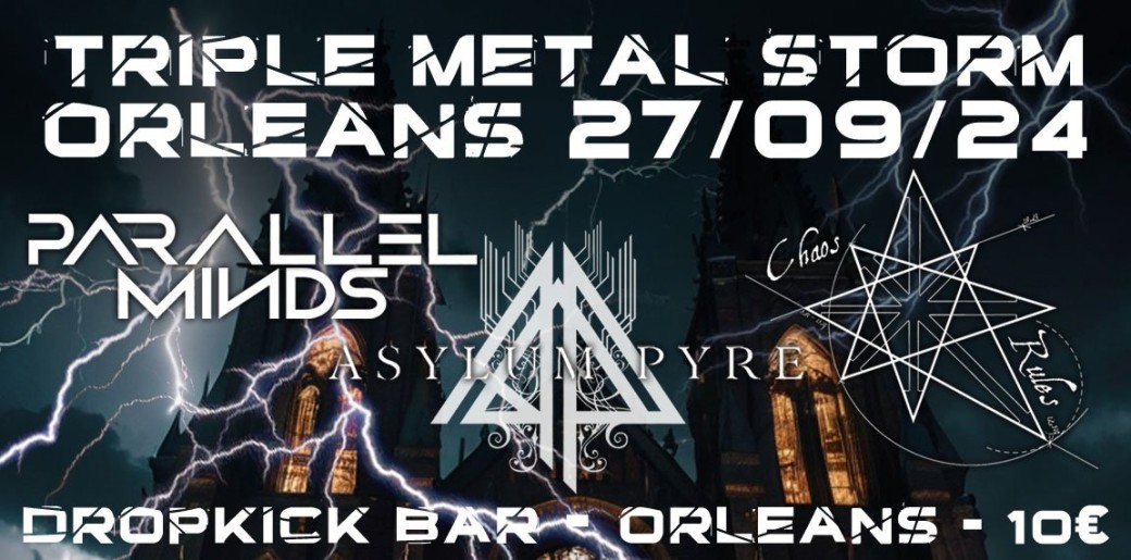 3x Metal Storm - Asylum Pure / Parallel Minds / Chaos Rules