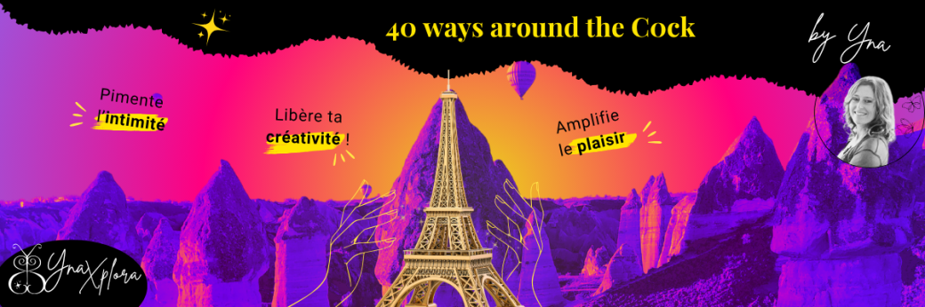 40 ways around the C0ck (en Français!)