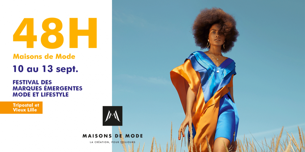 Défilé 48H Maisons de Mode : soutenez vos créateurs préférés !