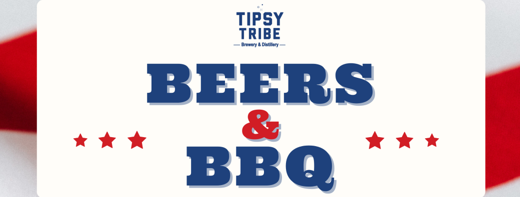 Beers & BBQ: 4th July at Tipsy Tribe