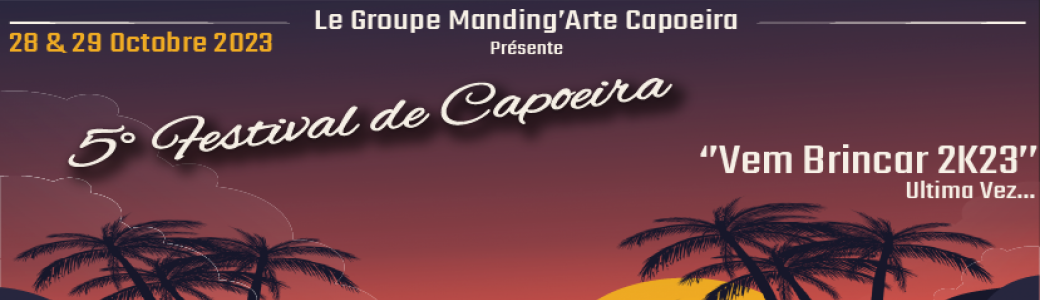 5° Festival de Capoeira ''Vem Brincar 2k23'' Ultima Vez