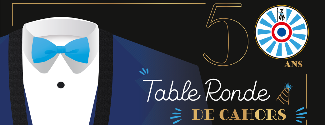 50 ans de la Table Ronde de Cahors