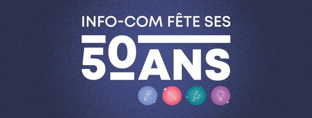 50 ans du département Info-Com : tables-rondes