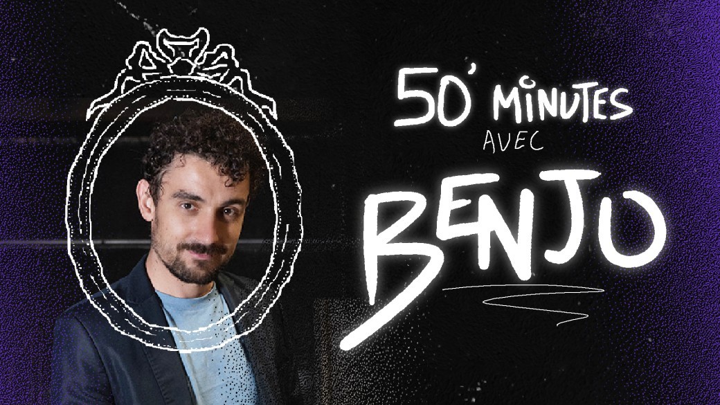 50 min avec Benjo