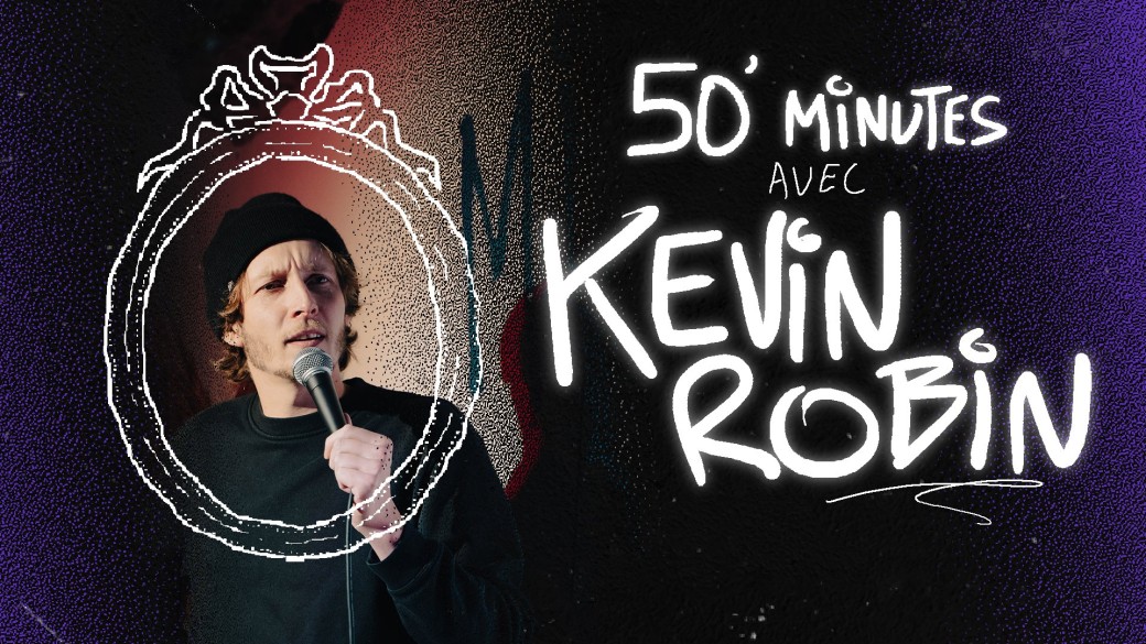 50 Min avec Kévin 