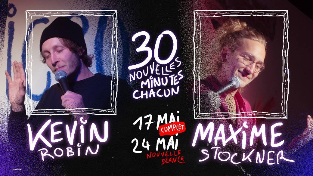 50 min de stand up avec Maxime Stockner et Kevin Robin