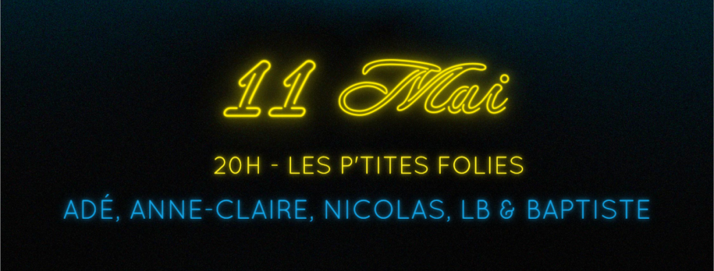 5x12 minutes Adé, Anne-Claire, Nicolas, LB et Baptiste