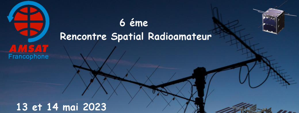 6 éme Rencontre Spatial Radioamateur 