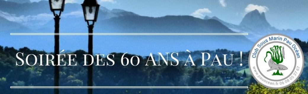 60 Ans CSMPO à PAU