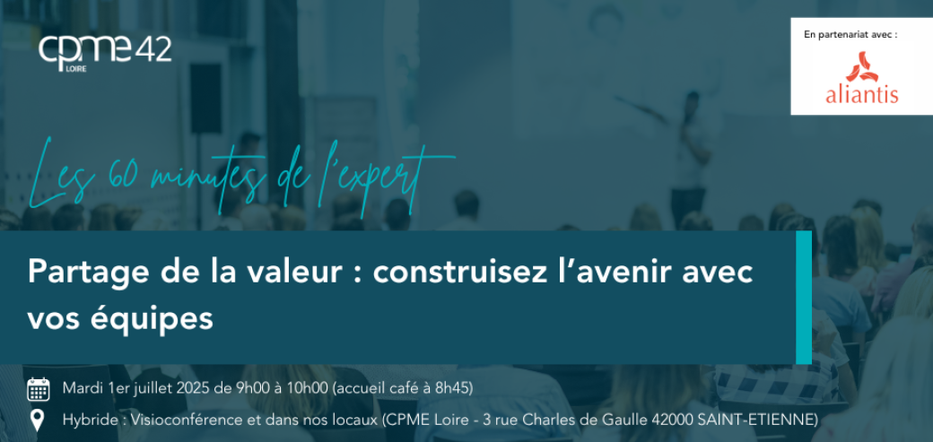 01/07 60 minutes de l'expert - Partager la valeur avec ses salariés
