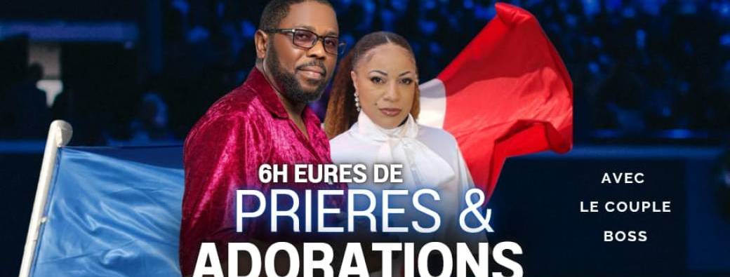 6h de prières et adorations