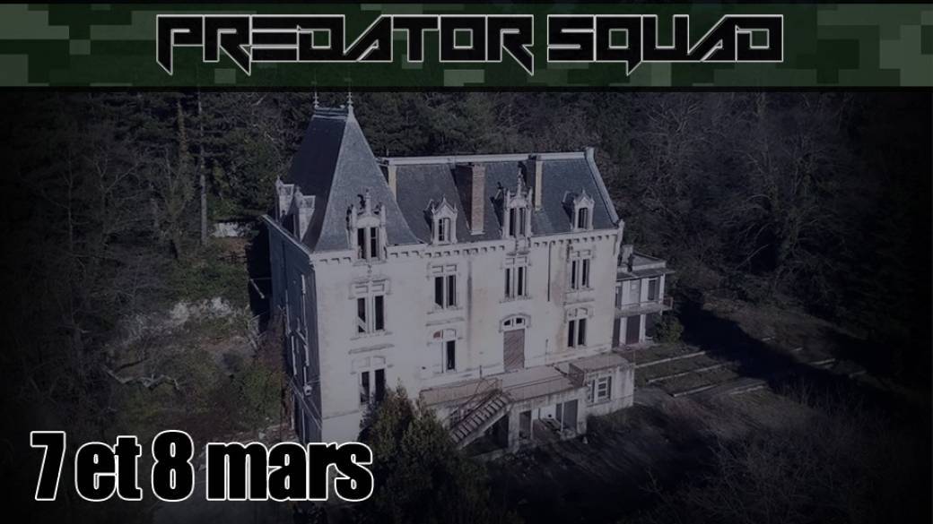 7 et 8 mars - PREDATOR SQUAD