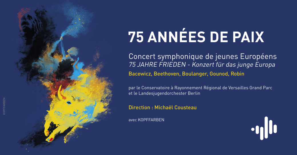 75 années de paix - Concert symphonique de jeunes Européens