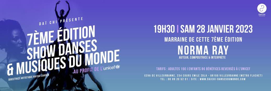 7ème Édition - Show Danses et Musiques du Monde au profit de l'Unicef