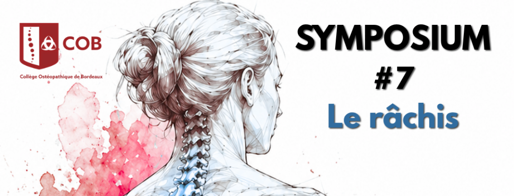 7ème SYMPOSIUM du COLLEGE OSTEOPATHIQUE DE BORDEAUX