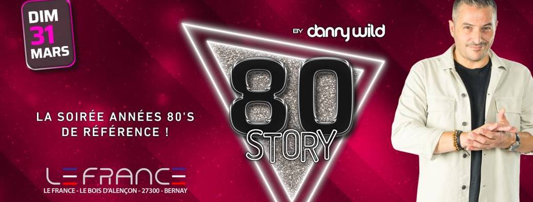 80 Story by Danny Wild