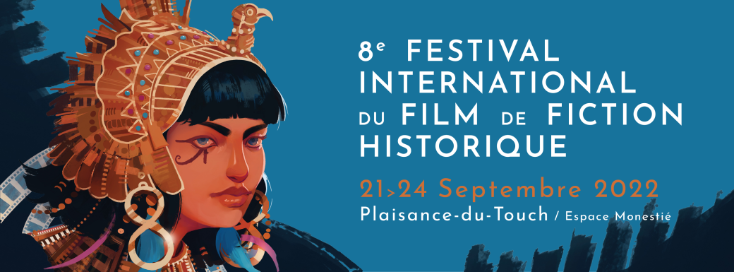 8e Festival International du Film de Fiction Historique