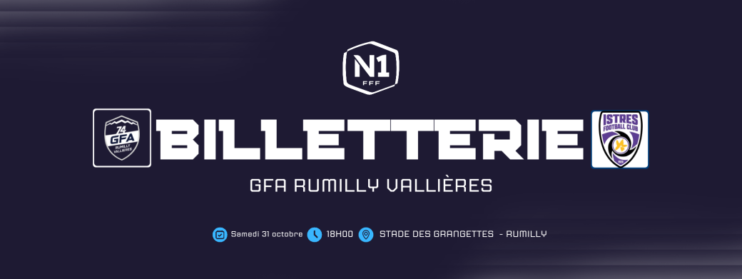 8ème Journée N1 GFA Rumilly Vallières - Istres FC 