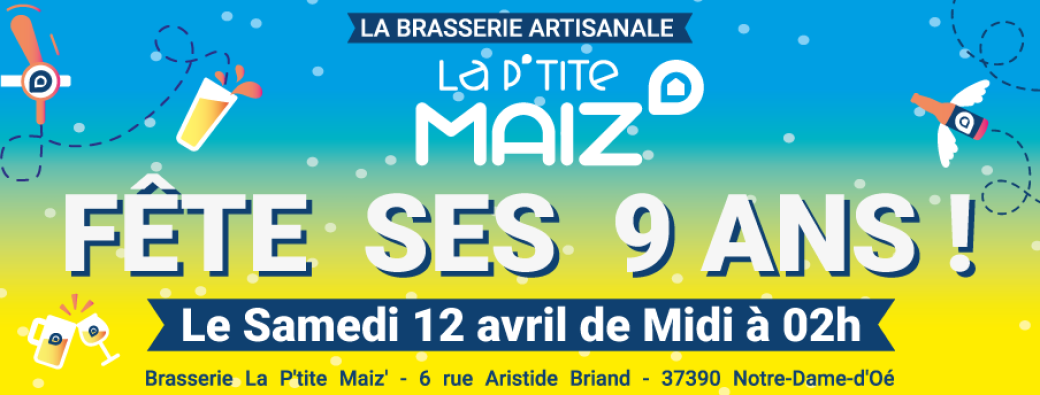 9 ANS La P'tite Maiz'