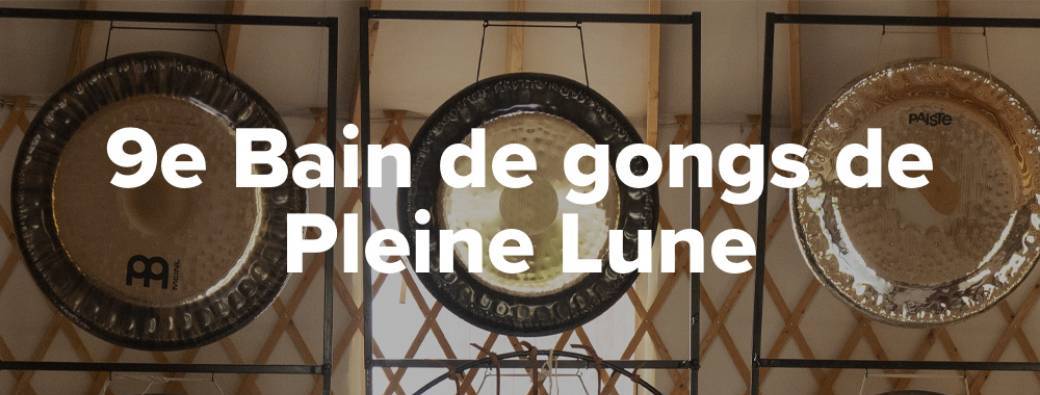 9e Bain de Gongs