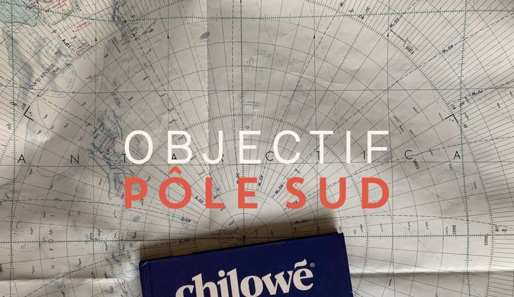 A la conquête du Pôle Sud Chilowé