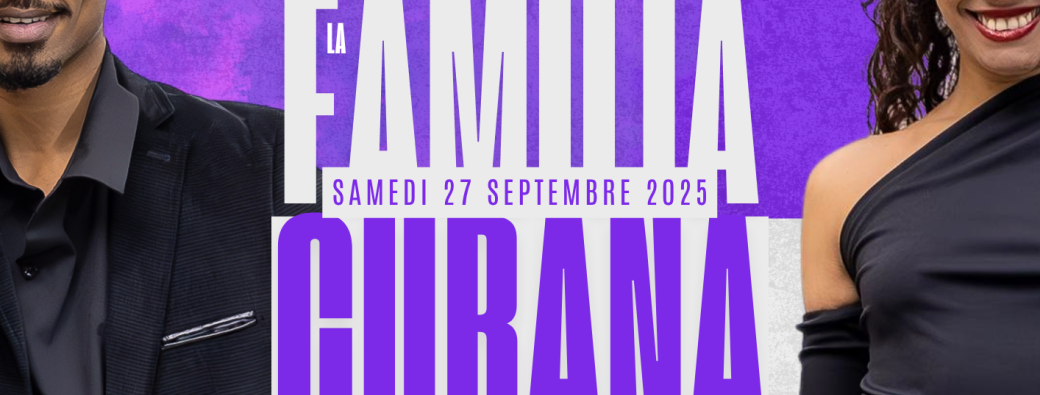 A la familia cubana | 27 sept 2025 Stages et soirée cubaine