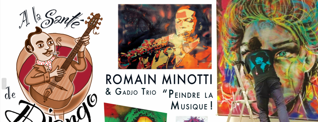 A la santé de Django - Jazz Manouche  “Peindre la musique” avec Romain Minotti
