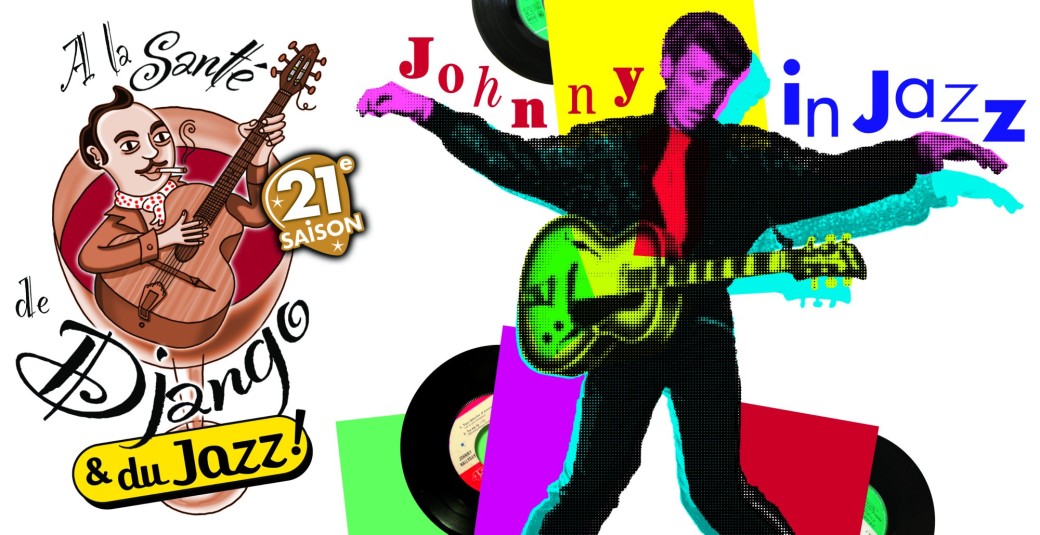 à la santé de DJANGO - Johnny in Jazz