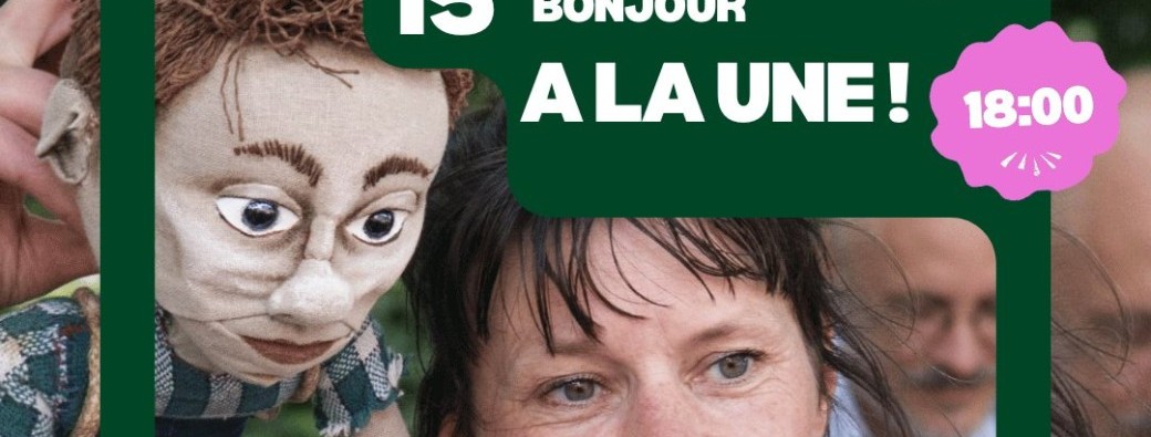 à la une ! par la Compagnie du Bonjour