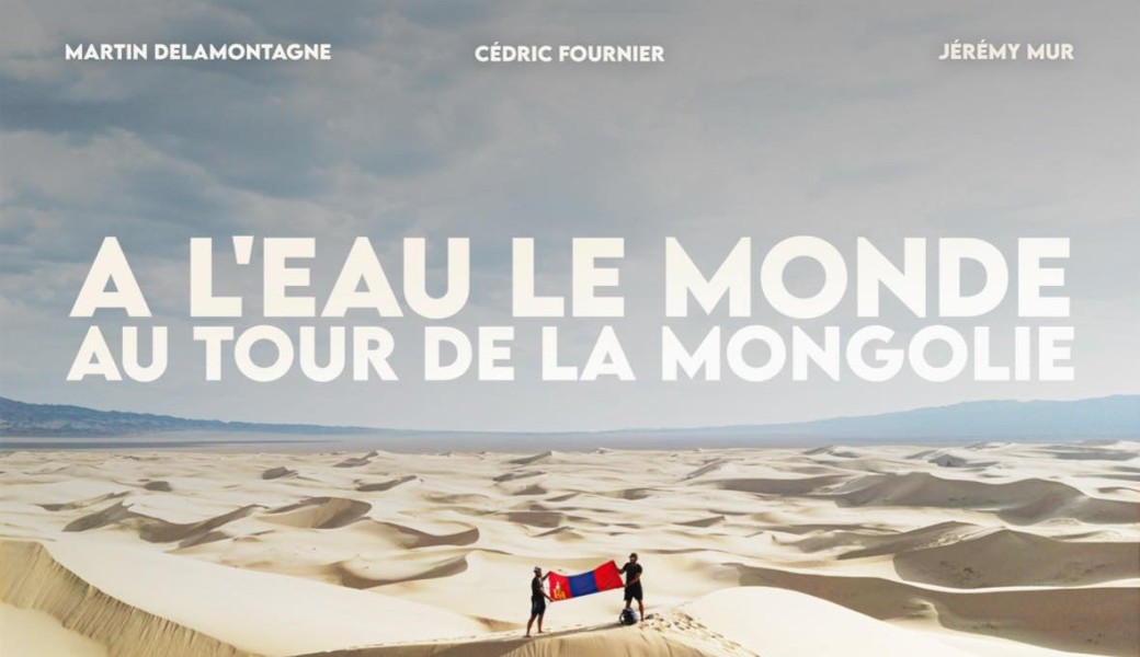 A l'Eau le Monde au-tour de la Mongolie 