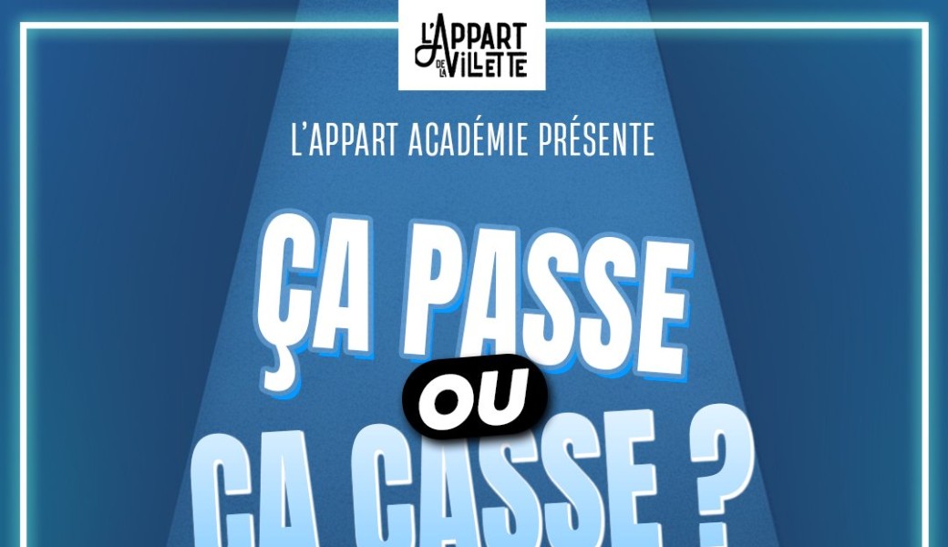 Ça passe ou ça casse