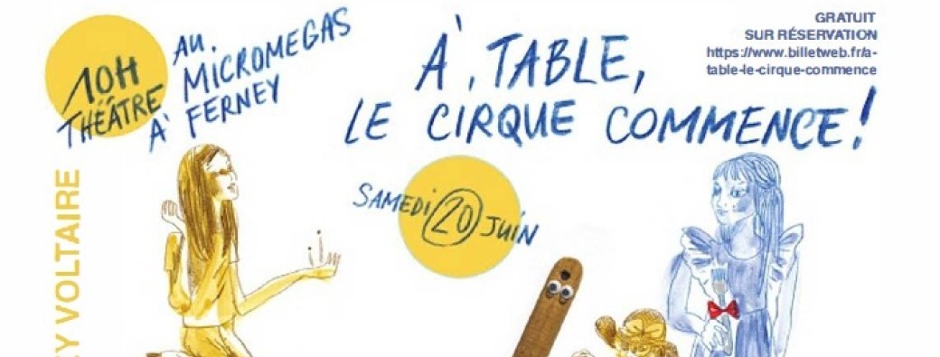 A table, le cirque commence !