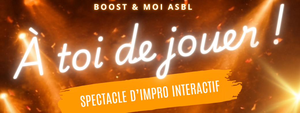 A toi de jouer ! Spectacle d'impro interactif 
