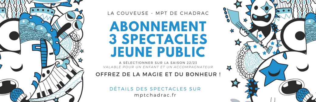 Abonnement "3 spectacles" Jeune Public