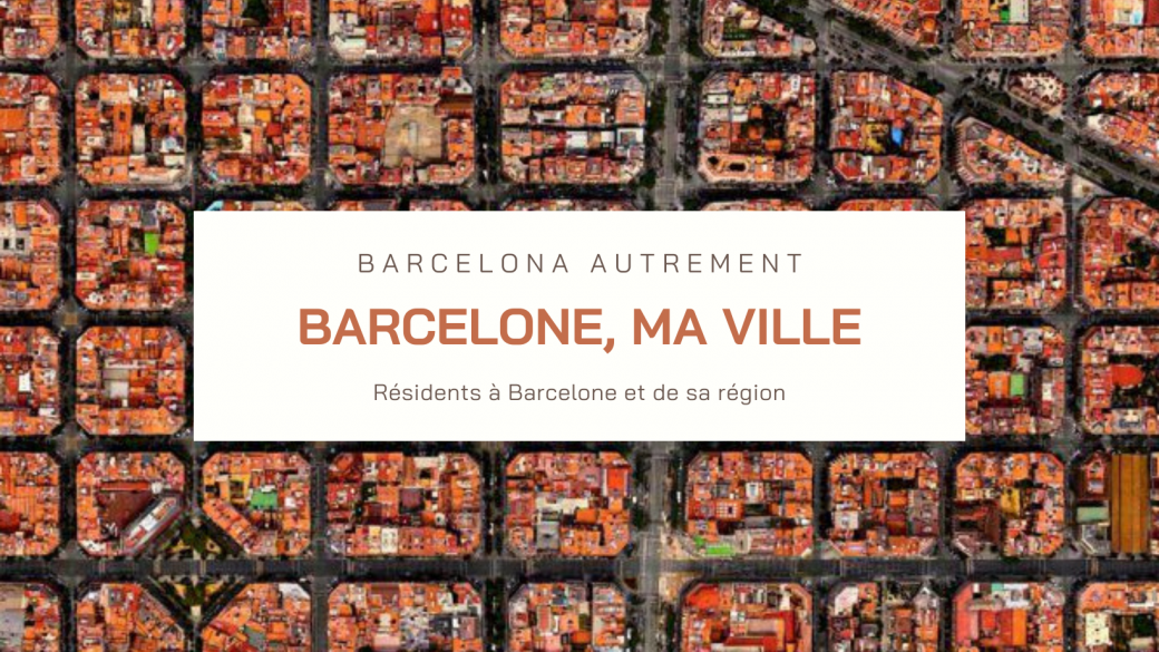 Abonnement spécial résidents  "Barcelone, ma ville"