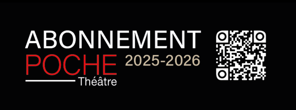 Abonnement du Poche 2025-2026