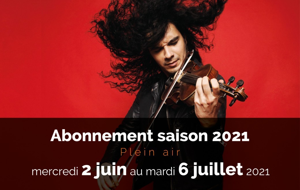 Abonnement saison 2021 - Plein air