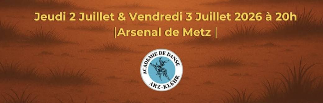 Académie Arz-Klehr - Spectacle chorégraphique 2026