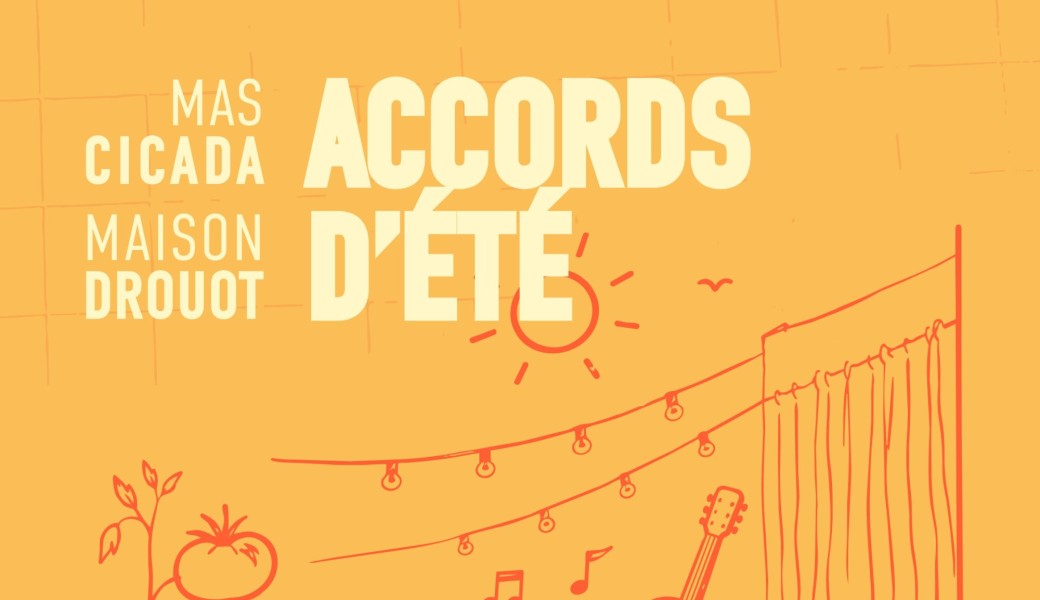 Accords d'été au Mas Cicada avec Maison Drouot