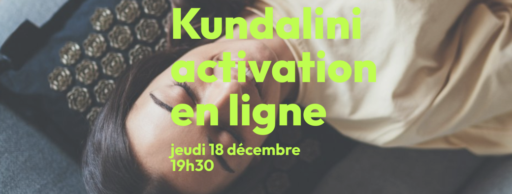 Activation Kundalini en ligne