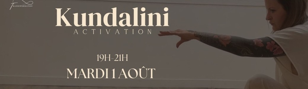Activation Kundalini -LILLE-
